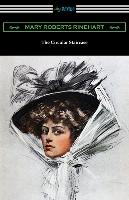 The Circular Staircase by Mary Roberts Rinehart