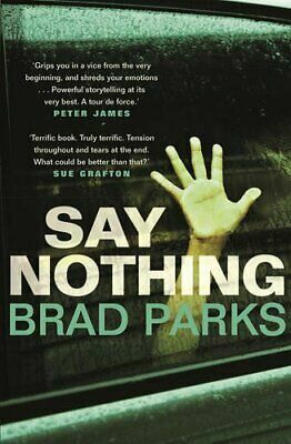 Say Nothing by Brad Parks