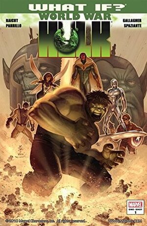 What If? World War Hulk #1 by Dave Manak, Lucio Parrillo, Mike Raicht, John Romita Sr., Patrick Spaziante, Michael Gallagher