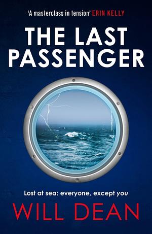 The Last Passenger by Will R. Dean