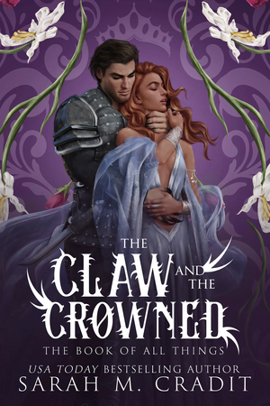 The Claw and the Crowned by Sarah M. Cradit