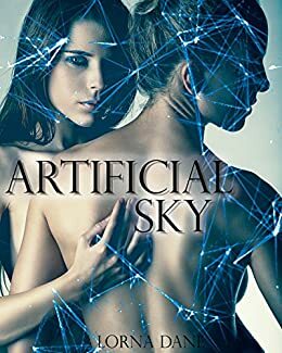 Artificial Sky by Lorna Dane