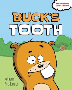 Buck's Tooth by Diane Kredensor