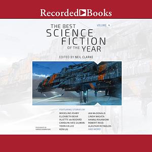 The Best Science Fiction of the Year: Volume Four by Neil Clarke