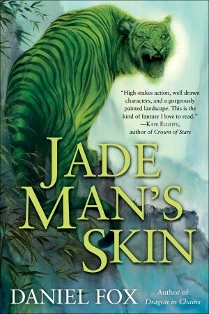 Jade Man's Skin by Chaz Brenchley, Daniel Fox