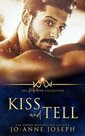 Kiss and Tell: A Dark Fairytale Retelling by Jo-Anne Joseph