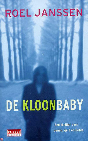 De kloonbaby by Roel Janssen