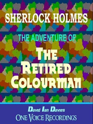 The Adventure of the Retired Colourman by Arthur Conan Doyle