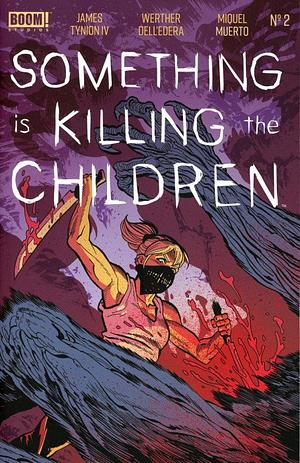 Something is Killing the Children #2 by James Tynion IV