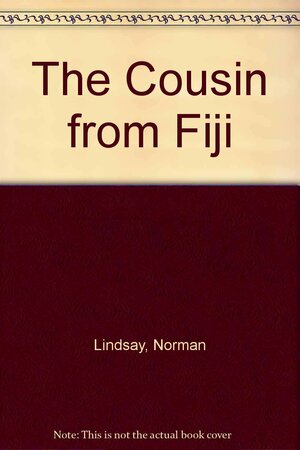 The Cousin from Fiji by Norman Lindsay