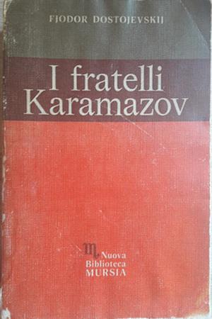 I fratelli Karamazov by Fyodor Dostoevsky