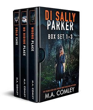 DI Sally Parker Box Set by M.A. Comley