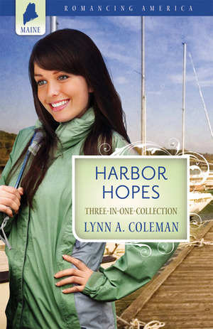 Harbor Hopes by Lynn A. Coleman