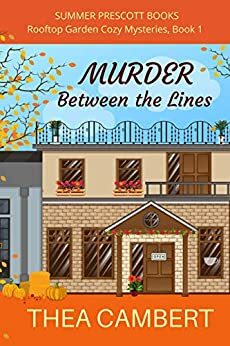 Murder Between the Lines by Thea Cambert