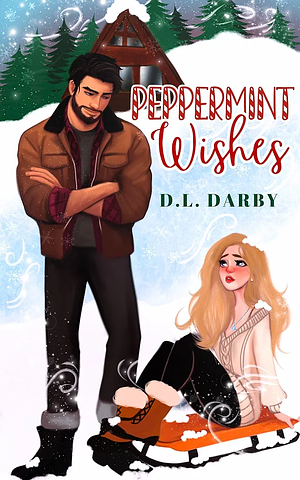 Peppermint Wishes by D.L. Darby