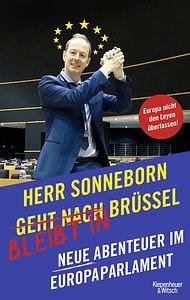 Herr Sonneborn bleibt in Brüssel: Neue Abenteuer im Europaparlament by Martin Sonneborn