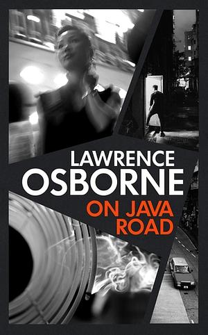 On Java Road by Lawrence Osborne