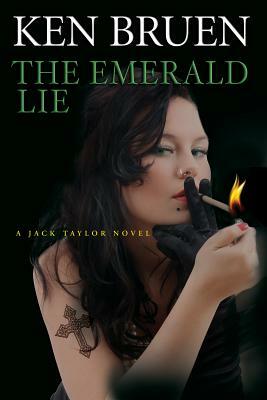 The Emerald Lie by Ken Bruen