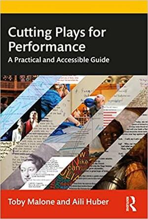 Cutting Plays for Performance: A Practical and Accessible Guide by Toby Malone, Aili Huber