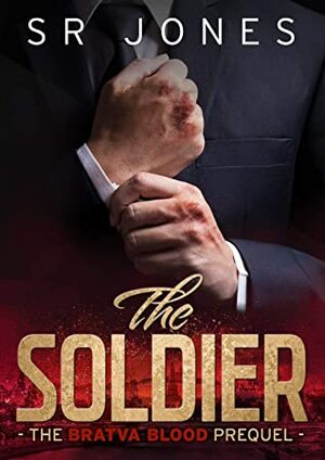 The Soldier by S.R. Jones, Silla Webb