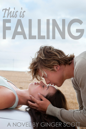 This is Falling by Ginger Scott