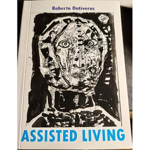 Assisted Living  by Roberto Ontiveros