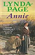 Annie: A moving saga of poverty, fortitude and undying hope by Lynda Page