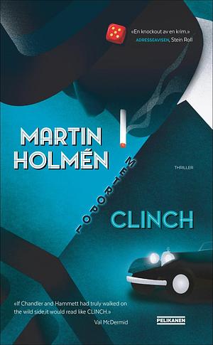 Clinch by Martin Holmén