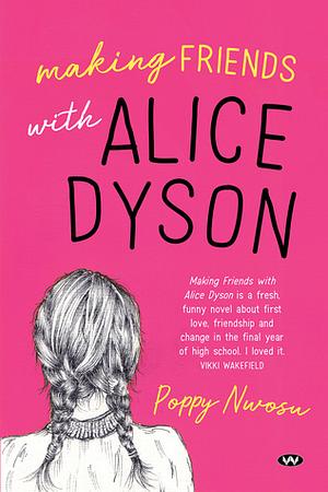 Making Friends with Alice Dyson by Poppy Nwosu