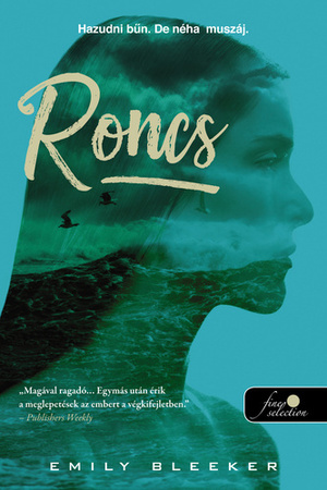 Roncs by Emily Bleeker