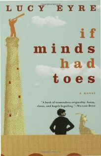 If Minds Had Toes by Lucy Eyre