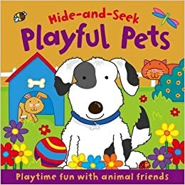 Hide and Seek: Playful Pets by Igloo Books