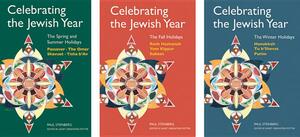 Celebrating the Jewish Year, 3-Volume Set by Paul Steinberg