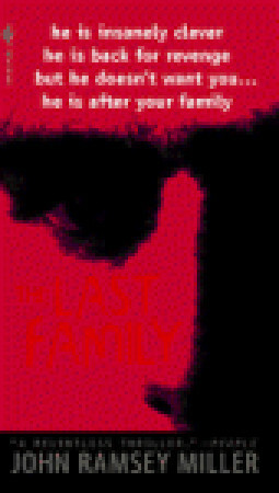 The Last Family by John Ramsey Miller