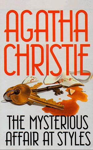 The Mysterious Affair at Styles by Agatha Christie