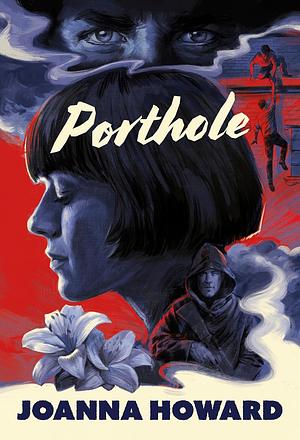 Porthole by Joanna Howard