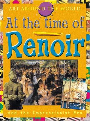 In the Time of Renoir by Antony Mason