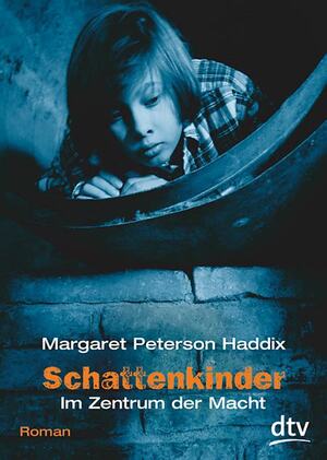 Im Zentrum der Macht by Margaret Peterson Haddix