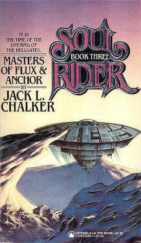 Masters of Flux and Anchor by Jack L. Chalker