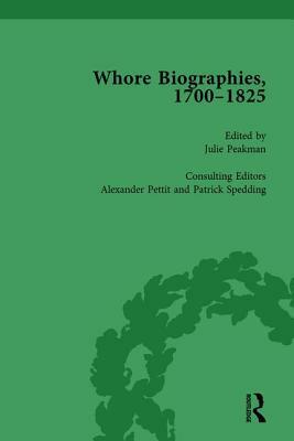 Whore Biographies, 1700-1825, Part I Vol 3 by Julie Peakman