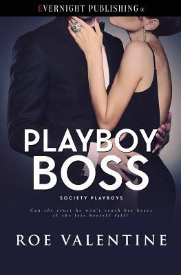 Playboy Boss by Roe Valentine