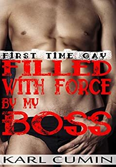 Filled with Force by my Boss by Karl Cumin