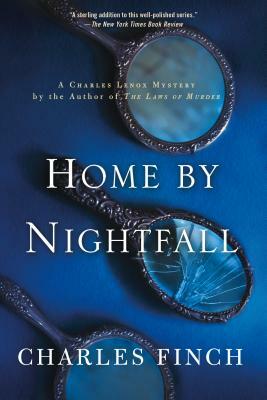 Home by Nightfall by Charles Finch