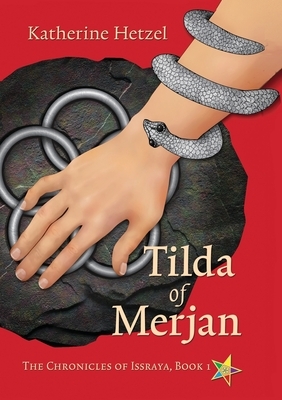 Tilda of Merjan by Katherine Hetzel