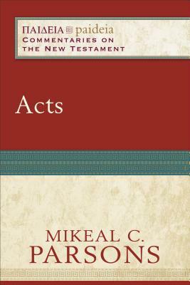 Acts by Mikeal C. Parsons