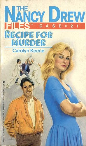 The Nancy Drew Files: Recipe for Murder by Carolyn Keene