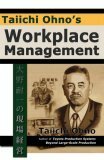 Taiichi Ohno's Workplace Management by Taiichi Ohno