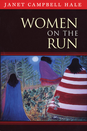 Women on the Run by Janet Campbell Hale
