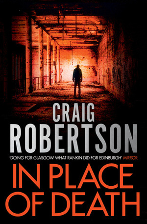In Place of Death by Craig Robertson