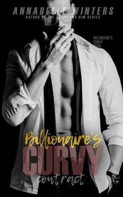 Billionaire's Curvy Contract by Annabelle Winters